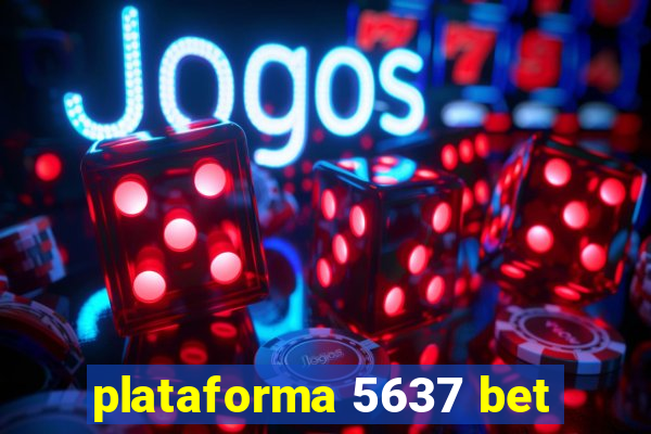 plataforma 5637 bet